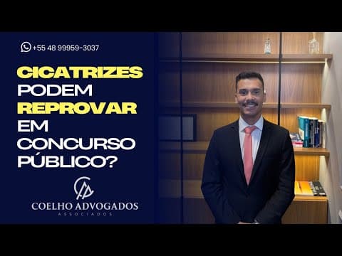 Cicatrizes podem reprovar em concurso público?